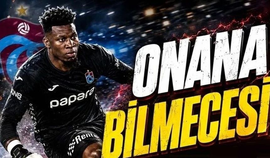 Trabzonspor'da Andre Onana gelişmesi! Gelmezse...