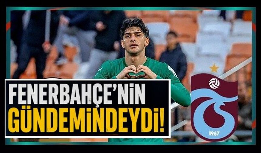 Trabzonspor'dan Ümit Milli Takımımızın golcüsüne kanca! Fenerbahçe de istemişti