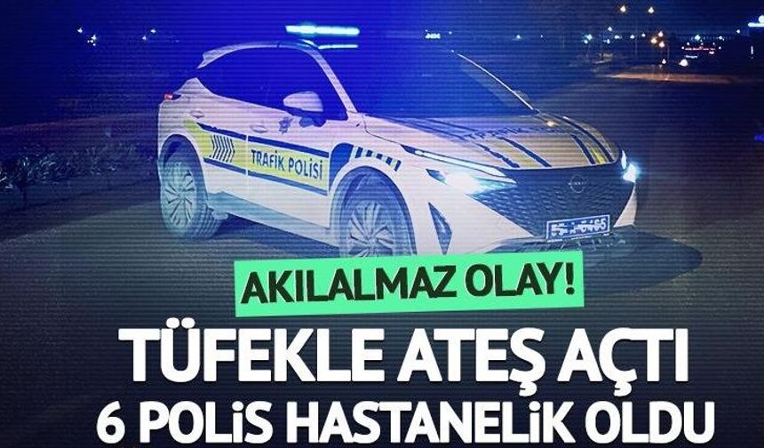 Tüfekle ateş açtı! 6 polis hastanelik oldu, bölge karantinaya alındı