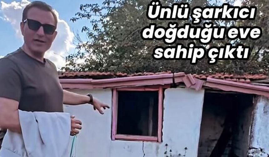 Rafet El Roman, doğduğu eve sahip çıktı
