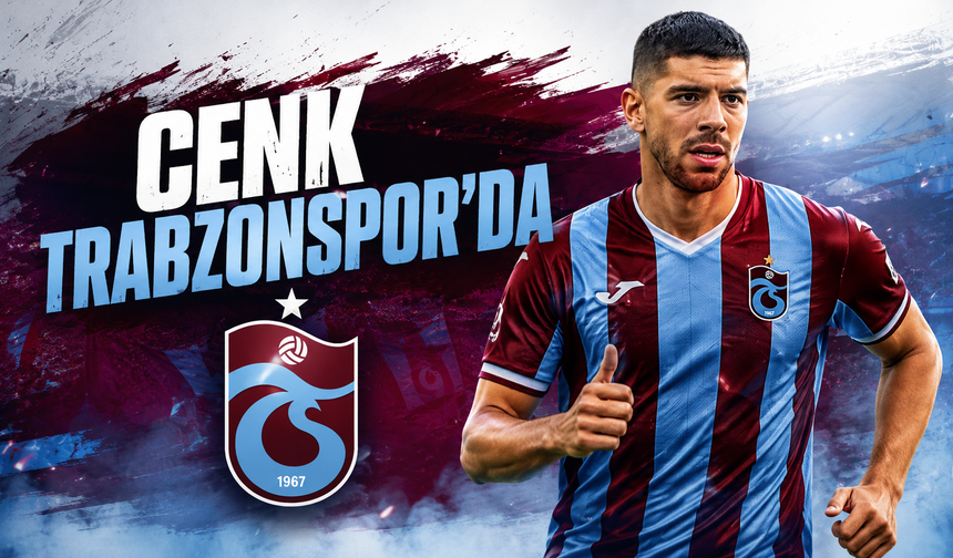 Trabzonspor, Cenk Özkacar'ı kadrosuna kattı