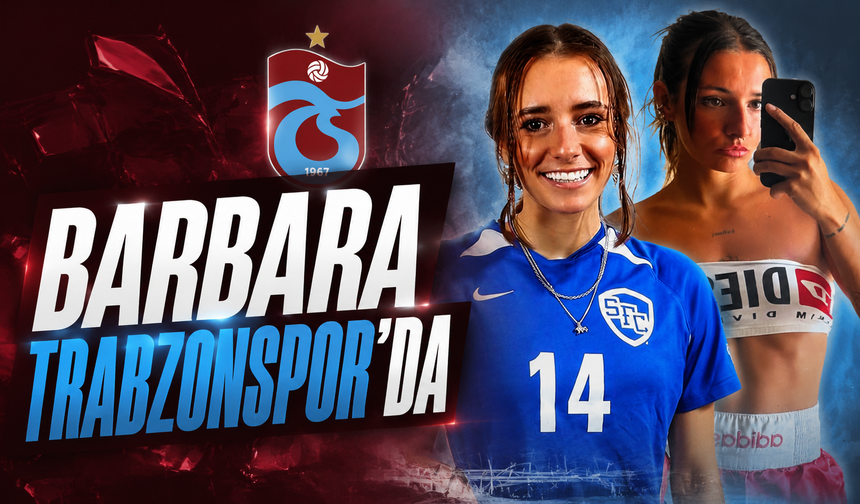 Barbara Trabzonspor’da