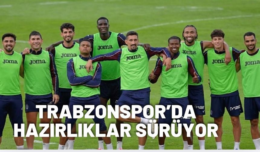 Trabzonspor'da yoğun program!