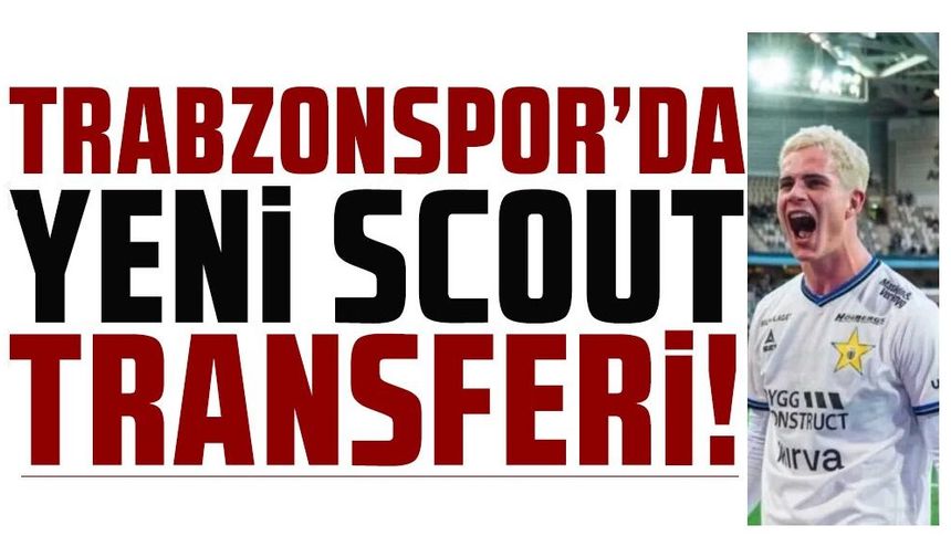 Trabzonspor'dan bir scout hamlesi daha! İsveç basınından flaş transfer iddiası