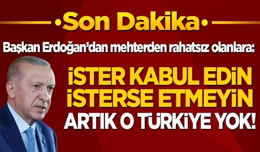 İster kabul edin ister etmeyin! Artık o Türkiye yok!