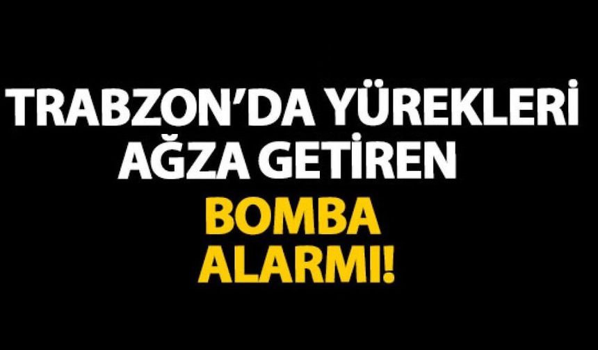Trabzon’da şüpheli çanta alarmı!