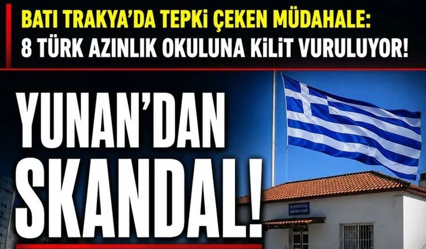 Dışişleri Bakanlığı'ndan Yunanistan'ın Türk okulları kararına sert tepki