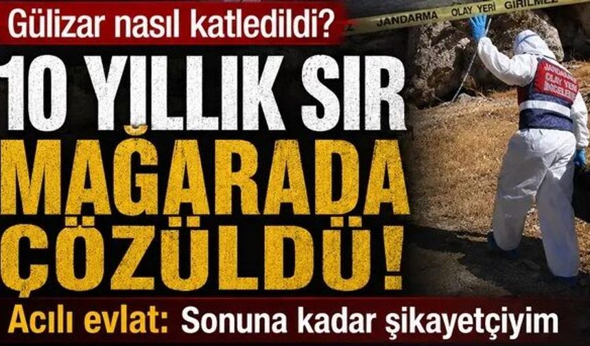 10 yıllık sır mağarada çözüldü!