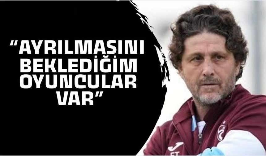 Fatih Tekke'den flaş transfer açıklaması: Ayrılmasını beklediğimiz oyuncular var