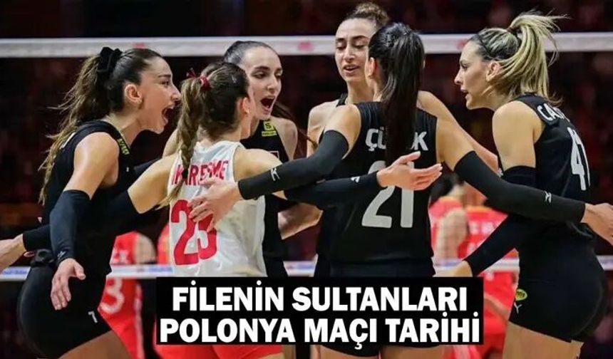 Türkiye-Polonya voleybol maçı ne zaman, saat kaçta ve hangi kanalda?