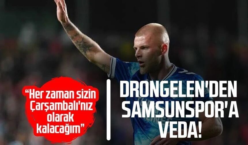 Samsunspor, Rick Van Drongelen'e veda etti!