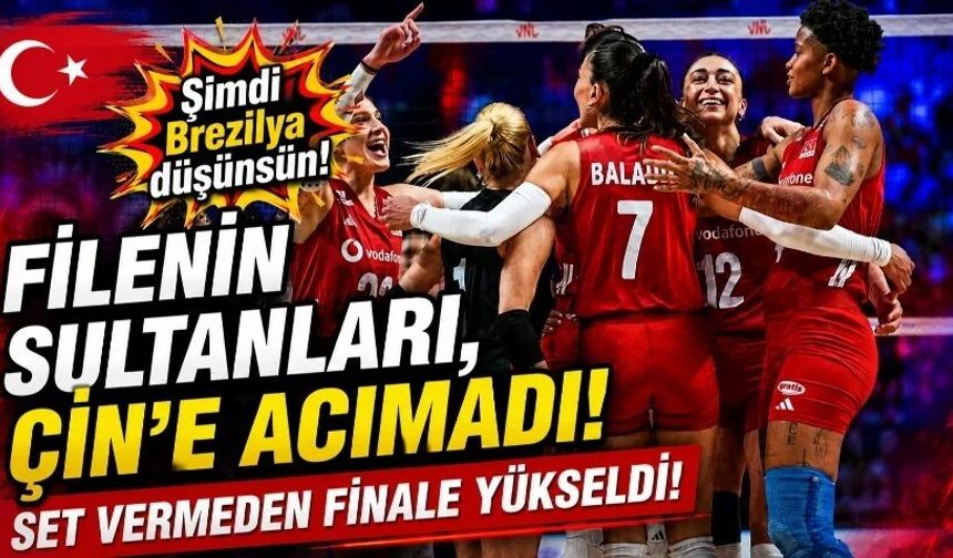 Filenin Sultanları, Çin'i yenerek finale yükseldi! Şampiyonluk için rakibimiz Brezilya