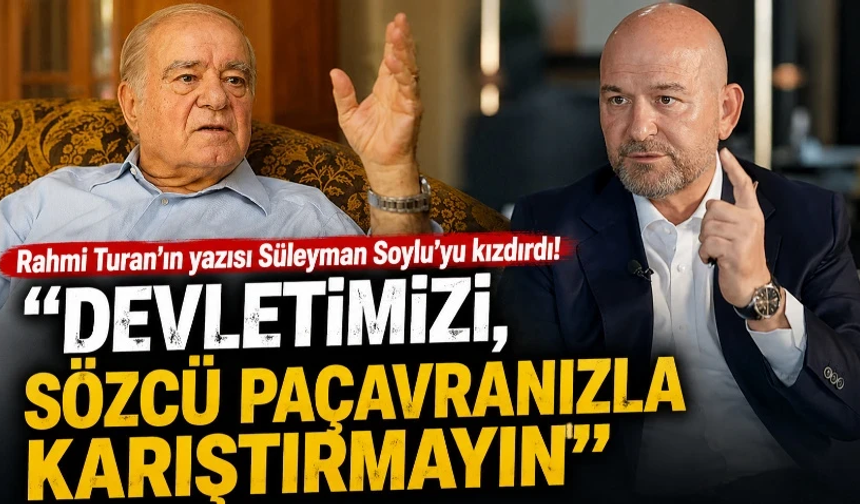 "Devletimizi, Sözcü paçavranızla karıştırmayın"