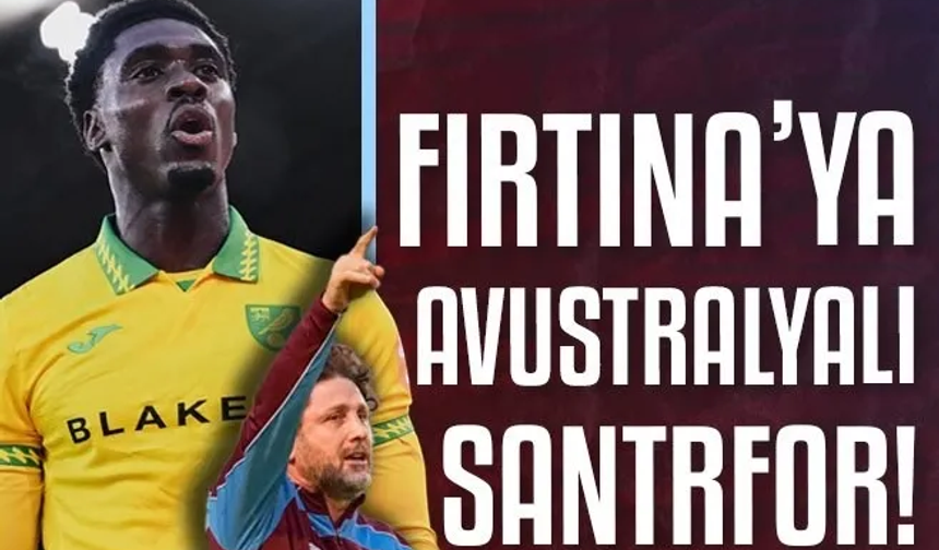 Fatih Tekke onay verdi! Trabzonspor'a Avustralyalı forvet