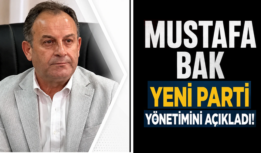 Yeni Parti Trabzon Kurucu İl Başkanı Mustafa Bak yönetim kadrosunu açıkladı