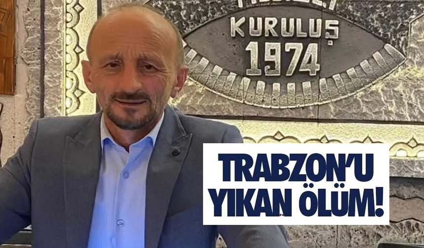 Trabzon'u üzen haber!