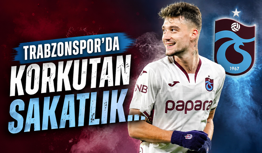 Trabzonspor’da korkutan sakatlık…