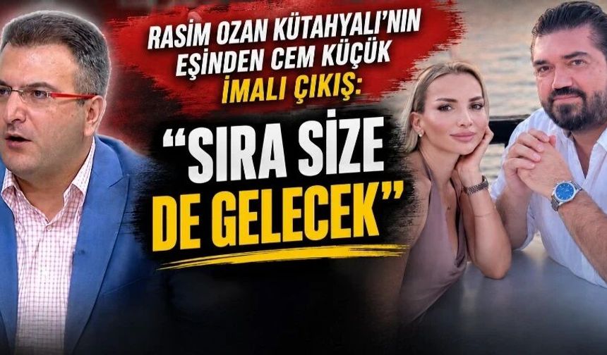 Rasim Ozan Kütahyalı’nın eşinden Cem Küçük imalı çıkış: “Sıra size de gelecek”