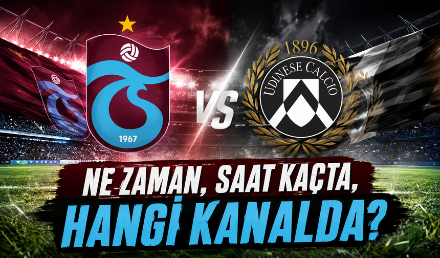 Trabzonspor maçı kaçta