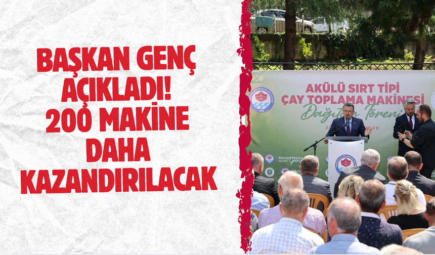 Başkan Genç açıkladı! 200 makine daha kazandırılacak