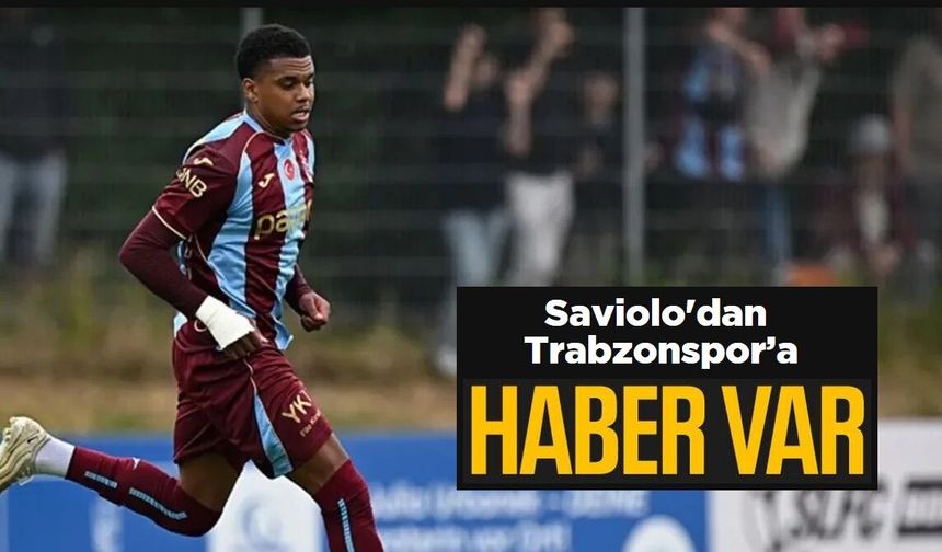 Saviolo'dan İyi Haber Geldi