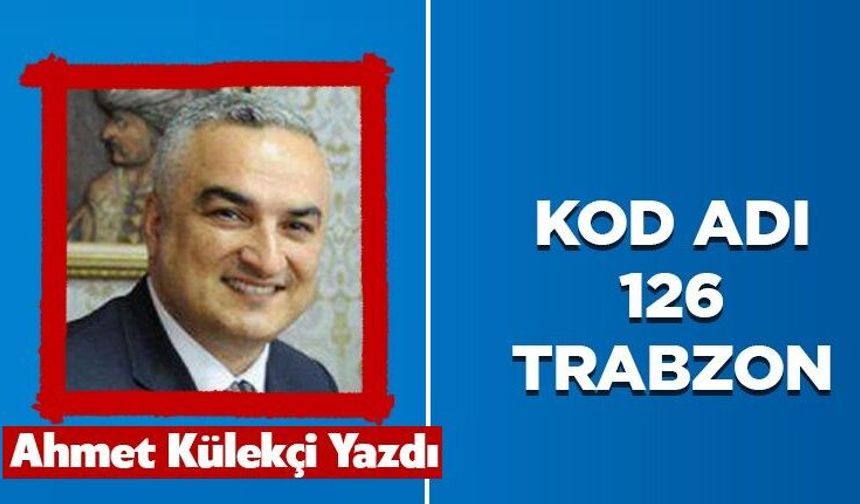 KOD ADI 126 TRABZON