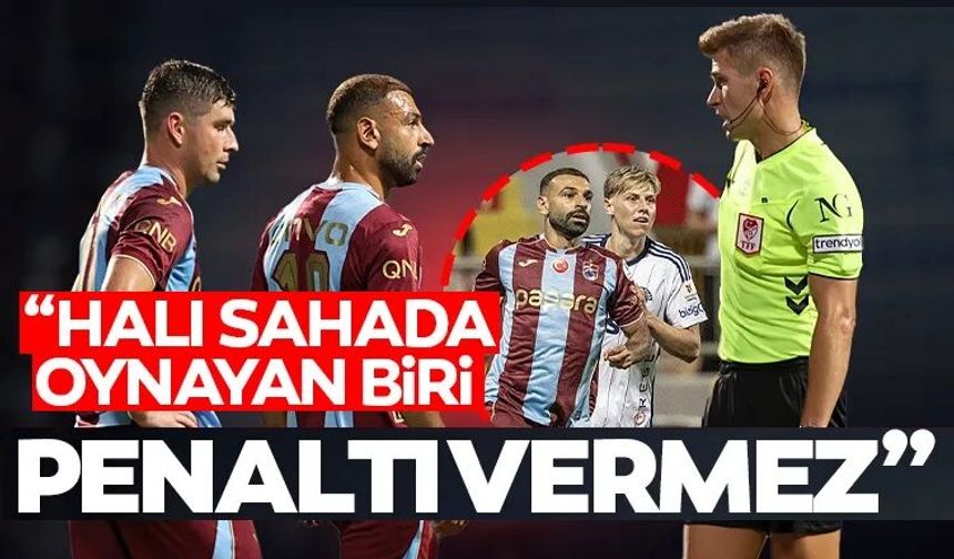 Trabzonspor maçı sonrası olay sözler! ‘Halı sahada futbol oynayan biri bile vermez’