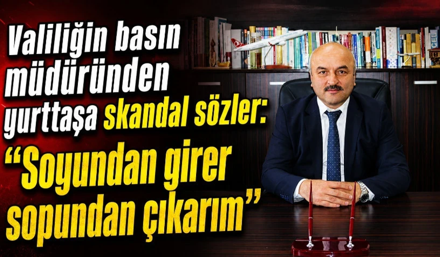 “Soyundan girer sopundan çıkarım”