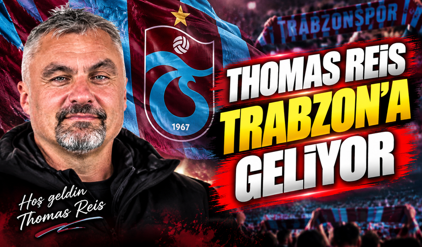 Thomas Reis Trabzon'a geliyor