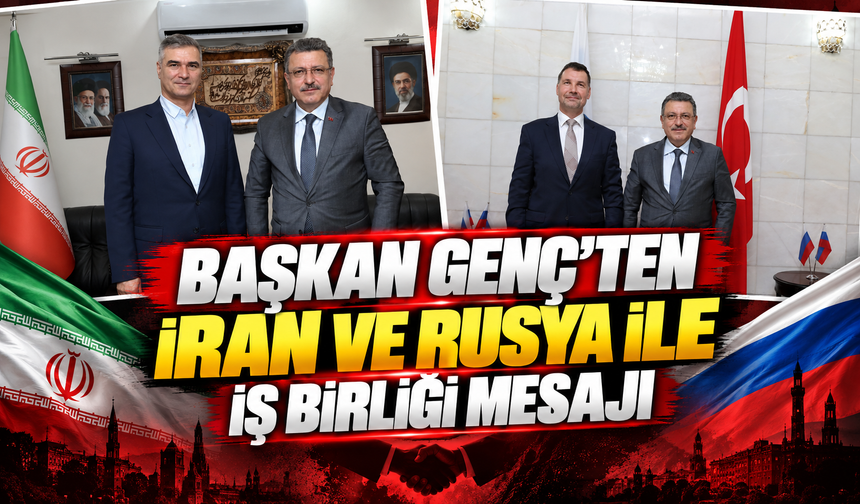 Başkan Genç’ten İran ve Rusya ile iş birliği mesajı