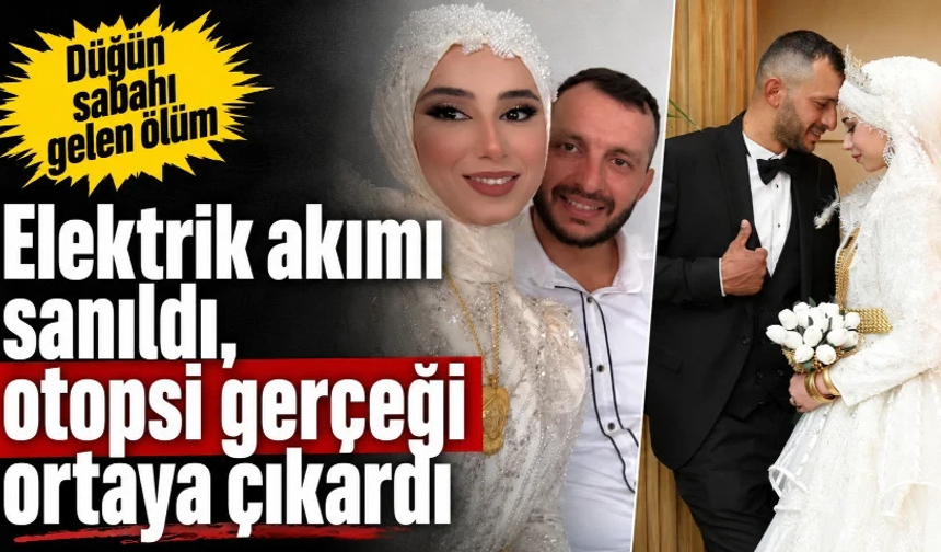 Elektrik akımı sanıldı, otopsi gerçeği ortaya çıkardı