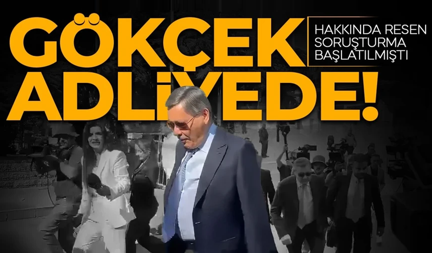 Melih Gökçek ifade vermek için adliyeye geldi
