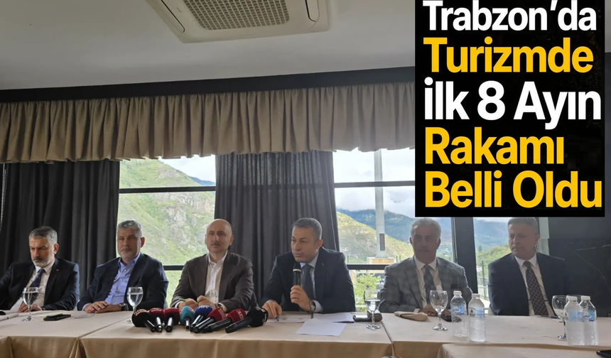 Trabzon'a 8 ayda turist yağdı!