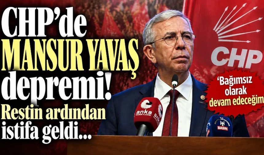 Butlan CHP’si rest çekti, Mansur Yavaş istifa etti!