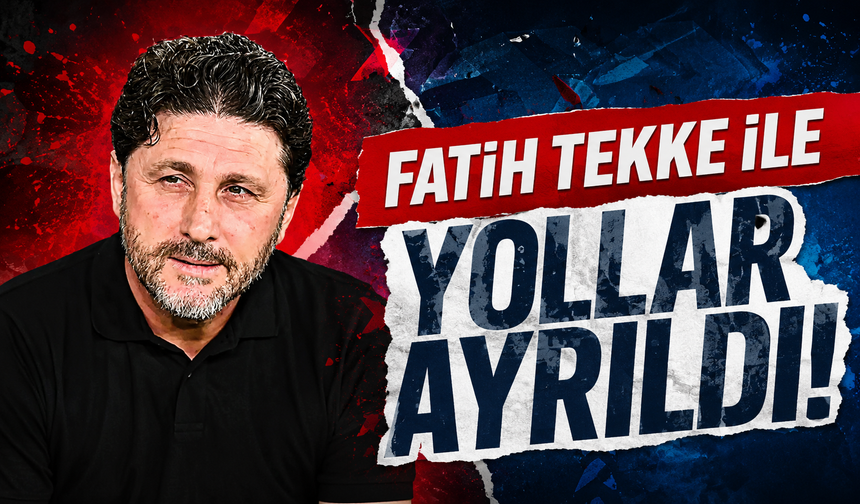 Fatih Tekke ile yollar ayrıldı