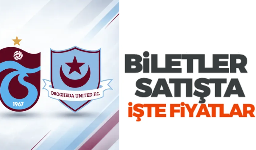 Trabzonspor-Drogheda United maçının biletleri satışta