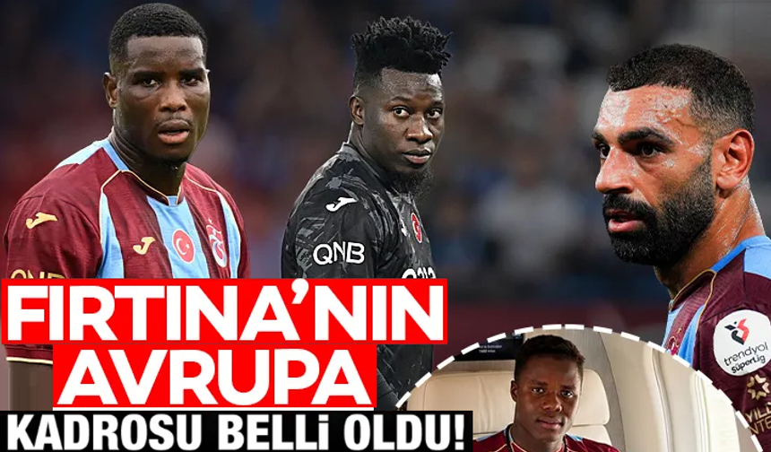Trabzonspor’un Konferans Ligi kadrosu belli oldu!