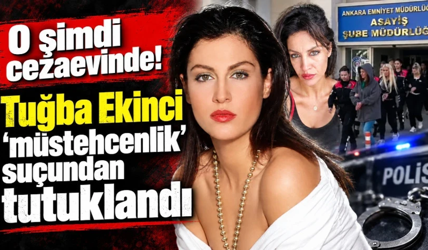Tuğba Ekinci dahil 4 isim tutuklandı