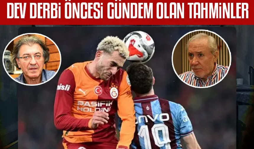 Trabzonspor-Galatasaray maçı öncesi flaş yorumlar!