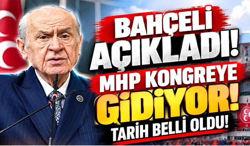 Bahçeli: 7 Şubat 2027’de olağan kongremizi gerçekleştireceğiz
