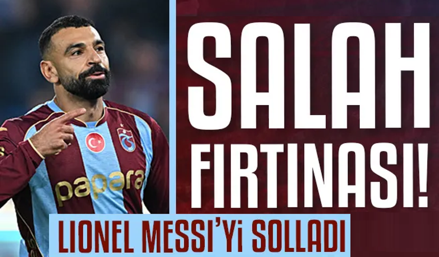 Trabzonspor'da Salah fırtınası! İstatistikleriyle Messi'yi solladı