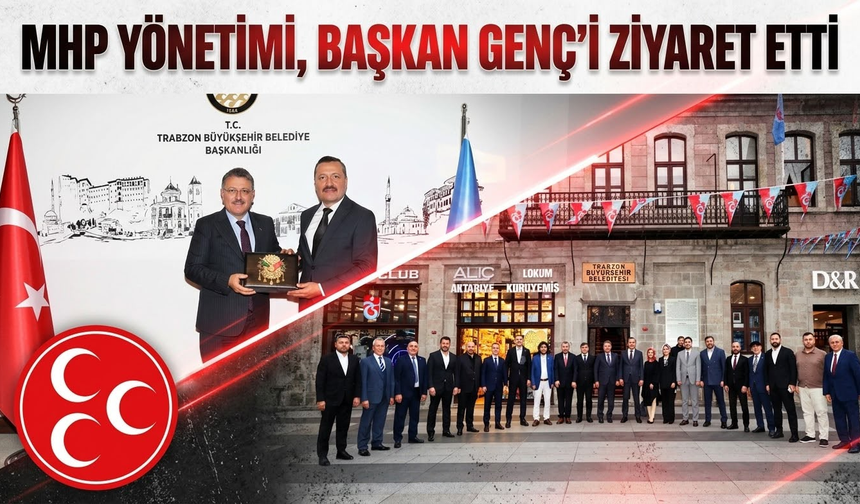MHP'den Başkan Genç'e ziyaret!