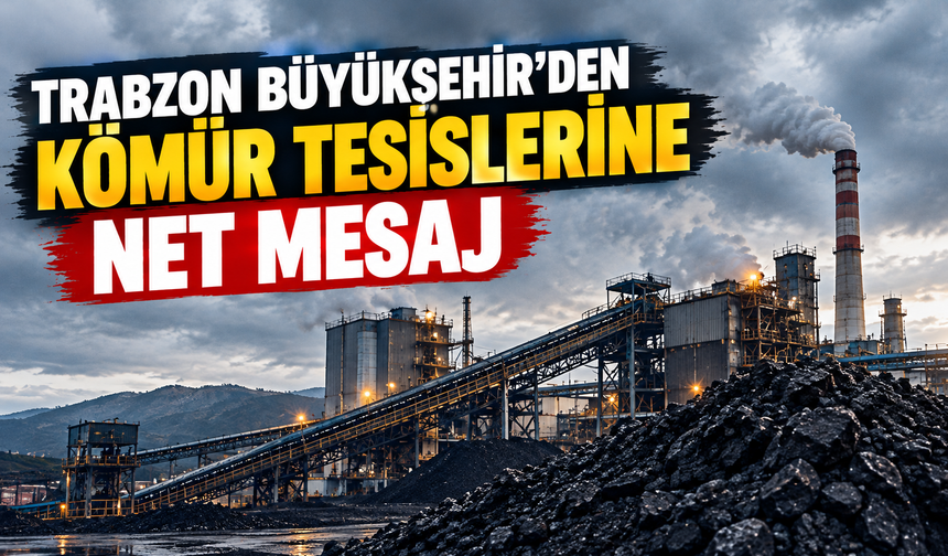 Büyükşehir’den kömür tesislerine net mesaj