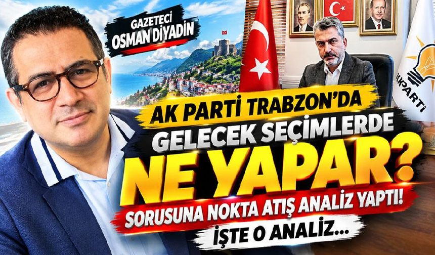 GAZETECİ OSMAN DİYADİN YAZDI