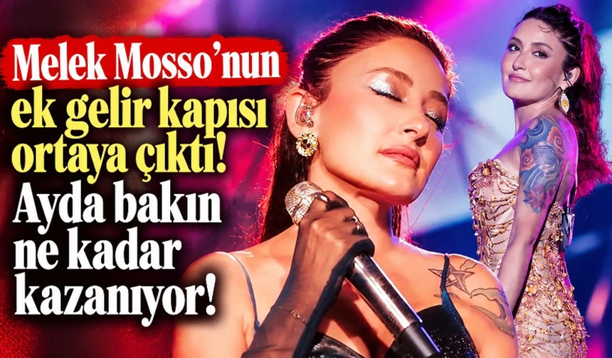 Melek Mosso’nun ek gelir kapısı ortaya çıktı! Ayda bakın ne kadar kazanıyor