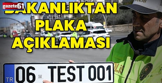 İçişleri Bakanlığı'ndan plaka açıklaması