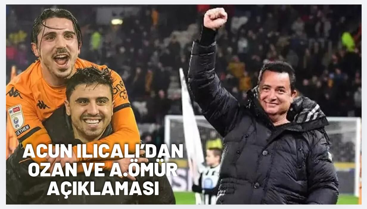 Acun Ilıcalı'dan Ozan Tufan ve Abdülkadir Ömür açıklaması!
