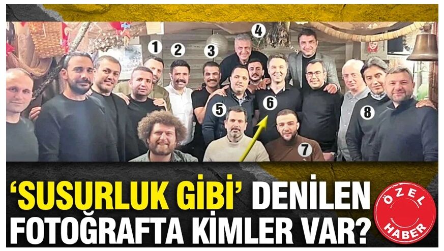 ‘Susurluk gibi’ denilen fotoğrafta kimler var?