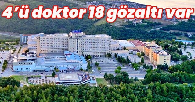 Aralarında 4 doktor var! Hastanede rüşvet operasyonu!