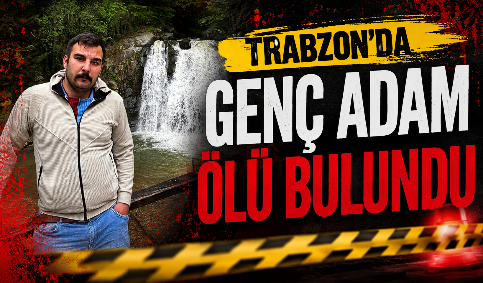 Trabzon'da genç adam ölü bulundu